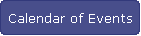 Calendar of Events