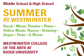 Summer at Westminster - Westminster College of the Arts Rider University